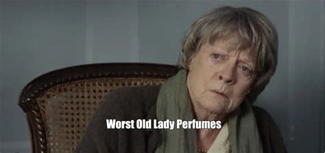 worst old lady perfumes|old lady perfumes.